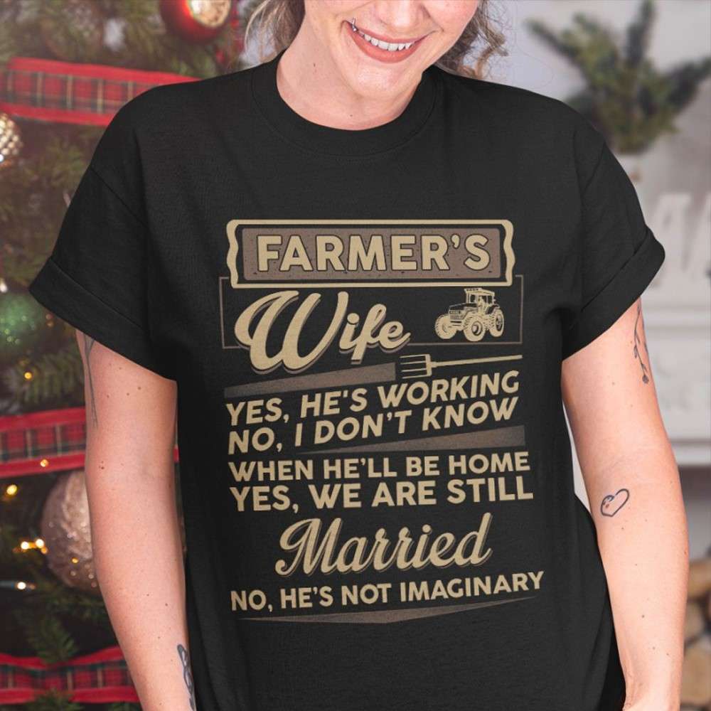 Farmer's wife - Husband and wife gift, farmer the job