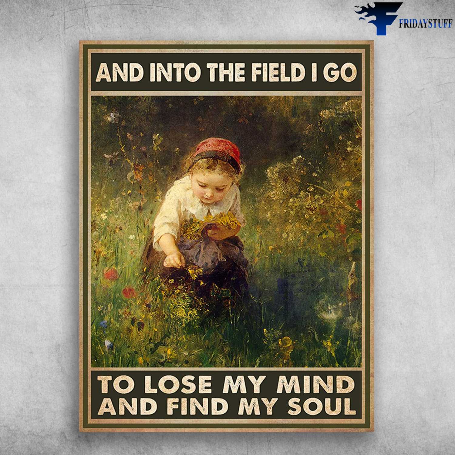 Flower Girl, Little Girl On Field - And Into The Field, I Go To Lose My Mind, And Find My Soul