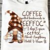 Garden gnome and coffee - Gift for coffee lover, coffee person