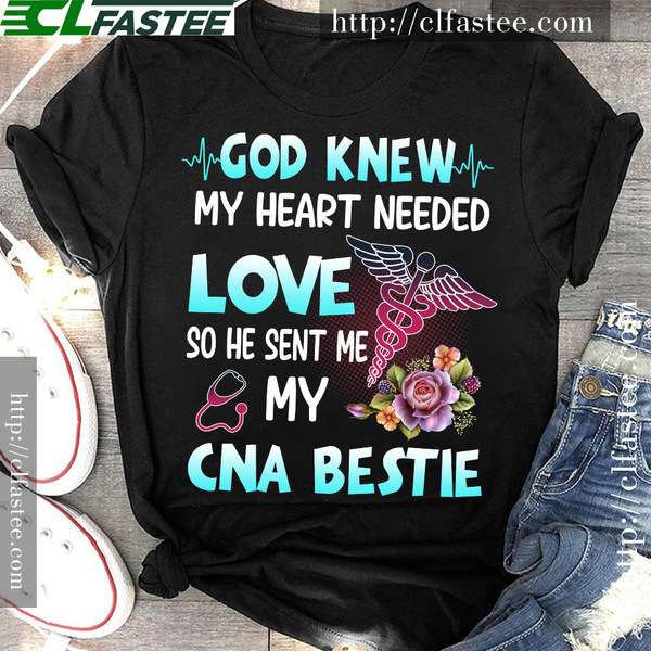 God knew my heart needed love so he sent me my CNA bestie - Certified nursing assistant