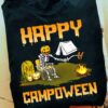 Happy campoween - Halloween gift for camper, skull go camping