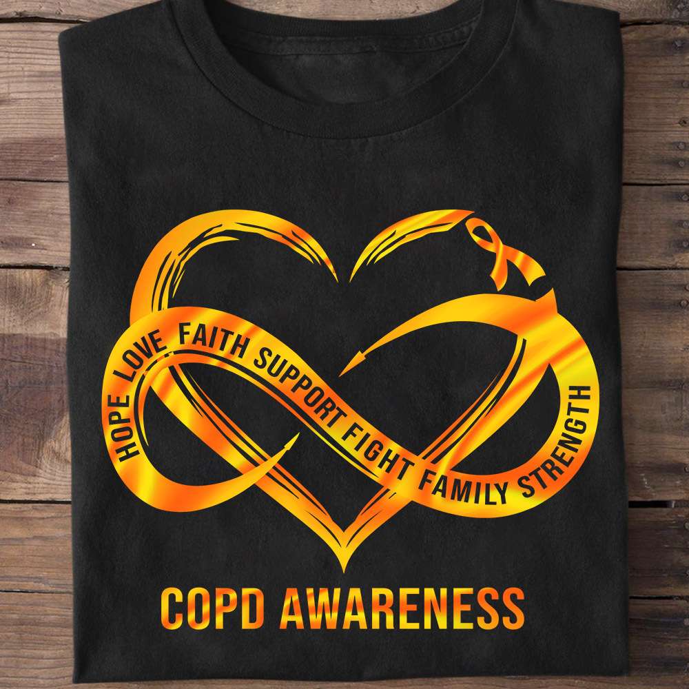 Hope love faith, support fight family strength - COPD awareness
