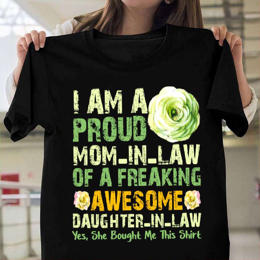 I am a proud mom in law of a freaking awesome daughter in law - Mother's day gift, mom and daughter