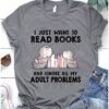 I just want to read books and ignore all my adult problems - Elephant reading books, gift for book reader