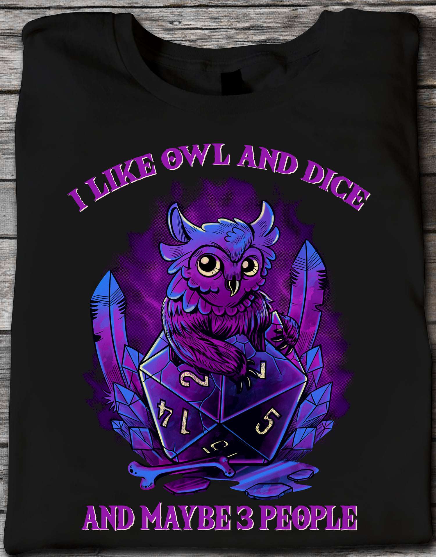 I like owl and dice and maybe 3 people - Dungeons and Dragons, rolling initiative