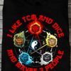 I like tcm and dice and maybe 3 people - Rolling initiative, Dungeons and Dragons