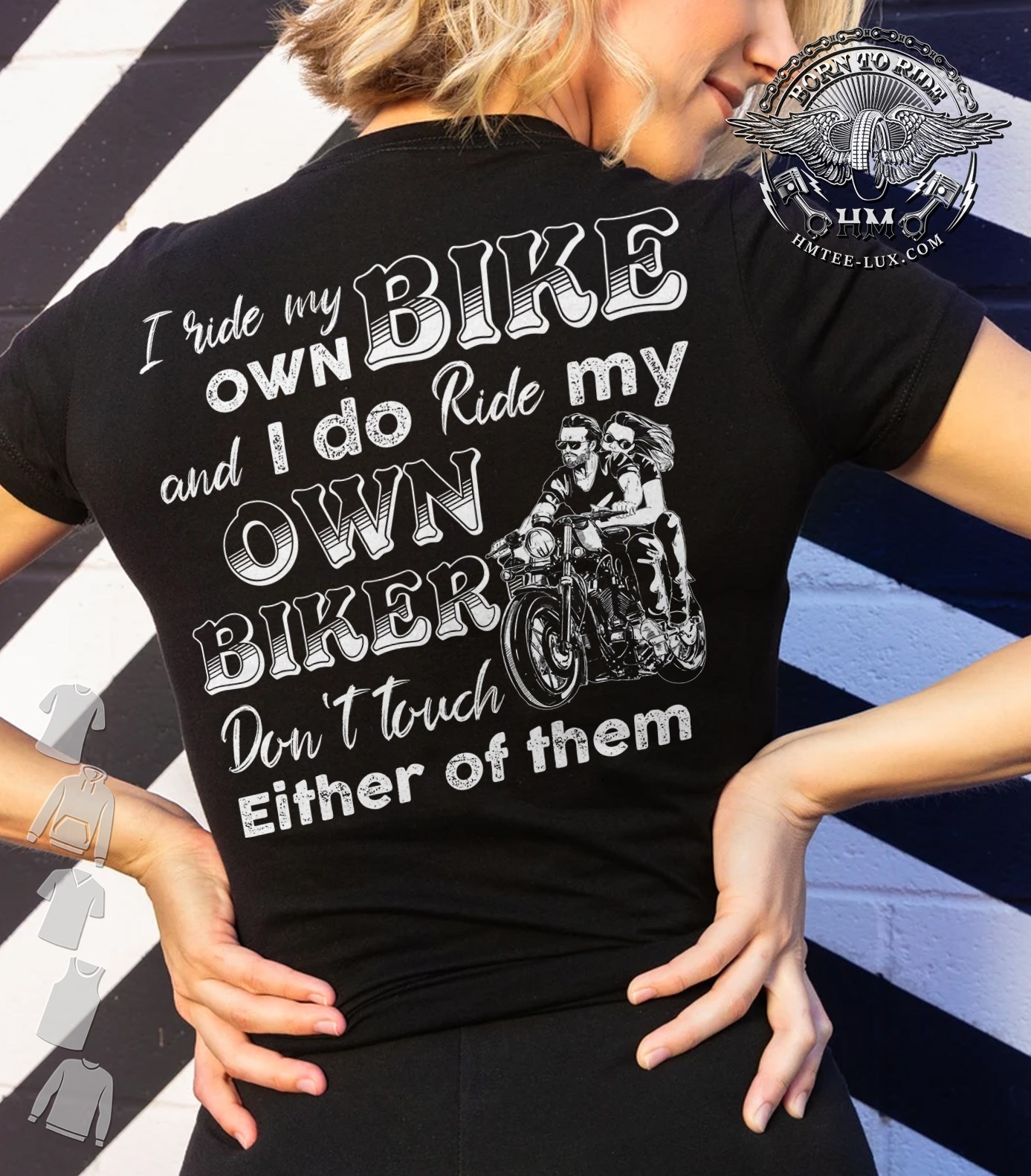I ride my own bike and I do ride my own biker - Husband and wife, riding partners