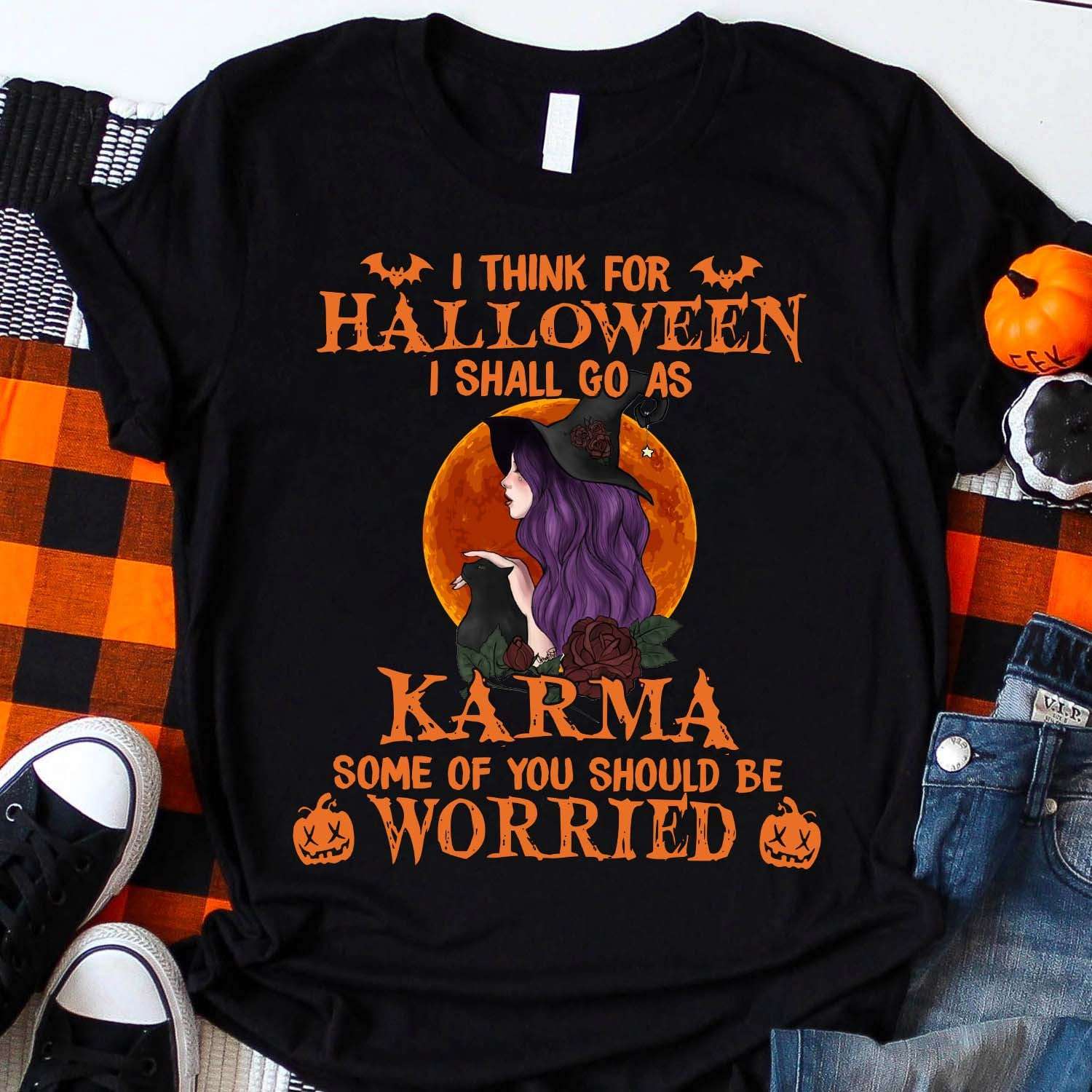 I think for Halloween I shall go as Karma - Halloween beautiful witch, witch costume shirt