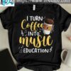 I turn coffee into music education - Coffee and music, music teacher