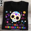I will remember for you - Alzheimer awareness, Mexican skull alzheimer