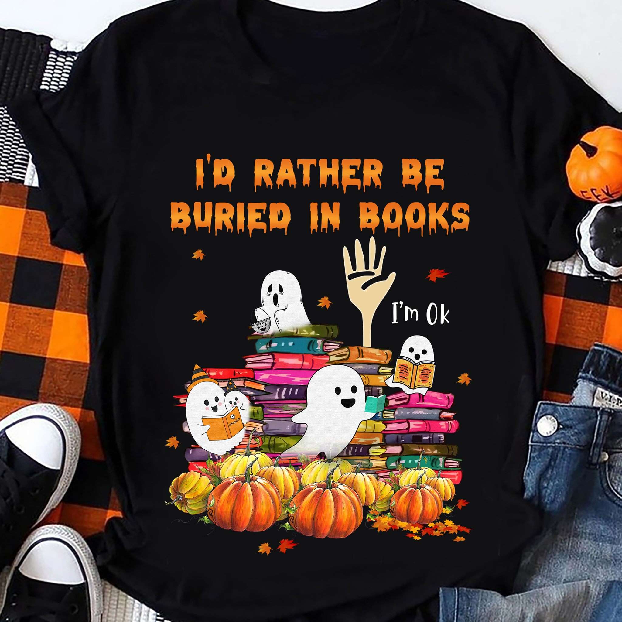 I'd rather be buried in books - White boo and books, Halloween T-shirt for bookaholic