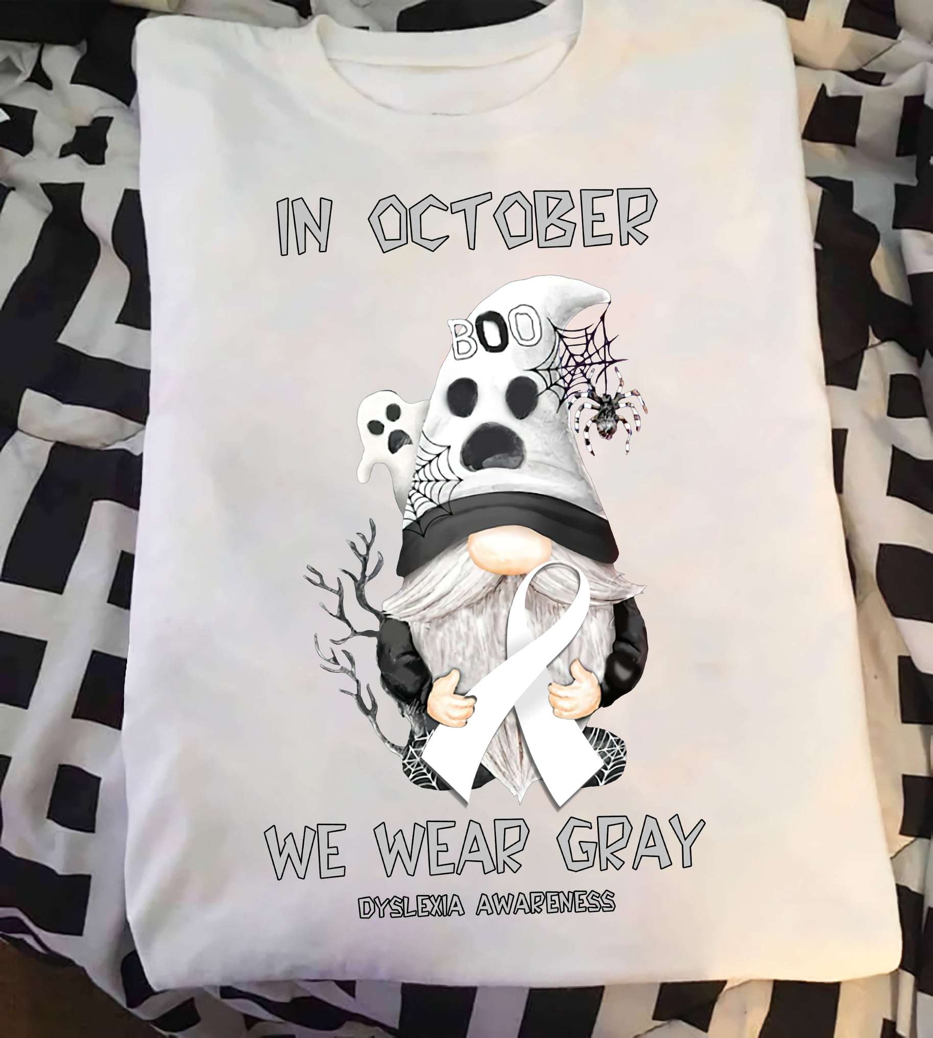 In October we wear gray - Dyslexia awareness, garden gnome dyslexia, Halloween white boo