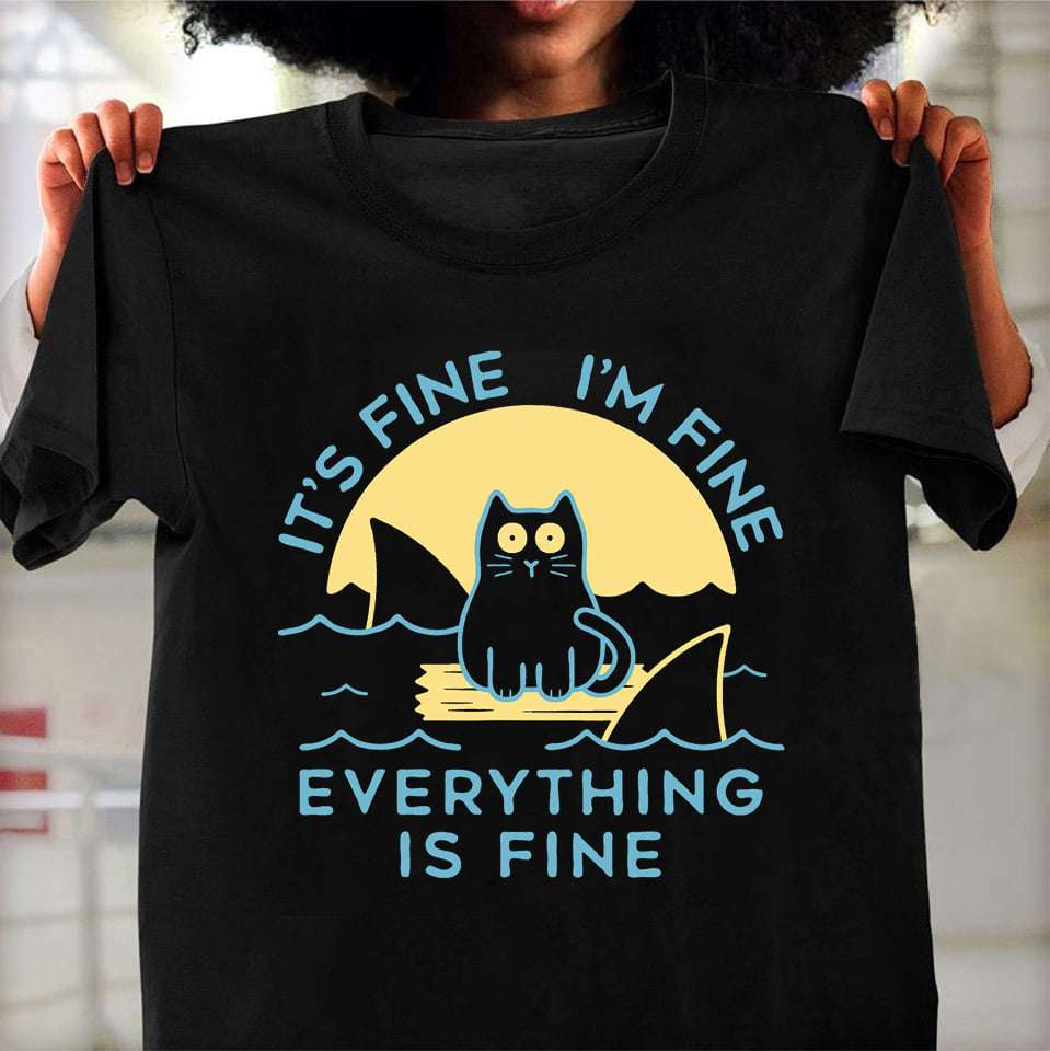 It's fine I'm fine everything is fine - Black cat on the ocean, cat and shark