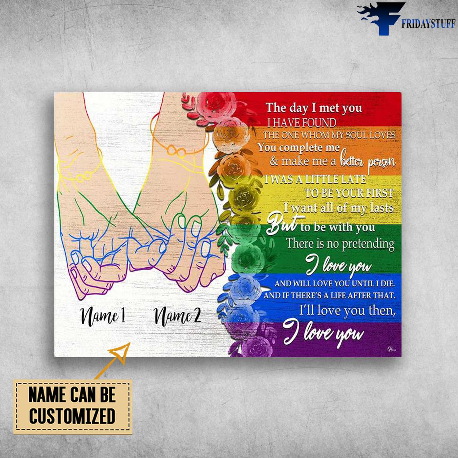 LGBT Poster, The Day I Met You, I Have Found, The One Ưhom My Soul Loves, You Complete Me, And make Me Better Person, I Was A Little Blate, To be Your First