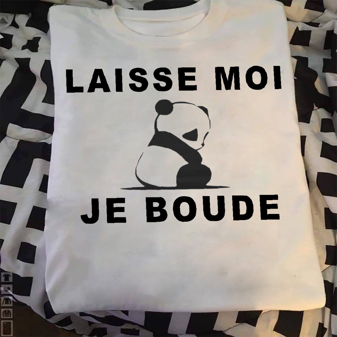 Laisse mou je boude - Sad panda, gift for panda lover, panda laisse mou je boude