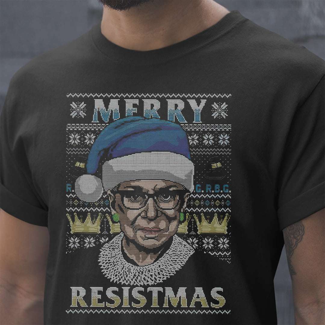 Merry Resistmas - Christmas day gift, Ruth Bader Ginsburg