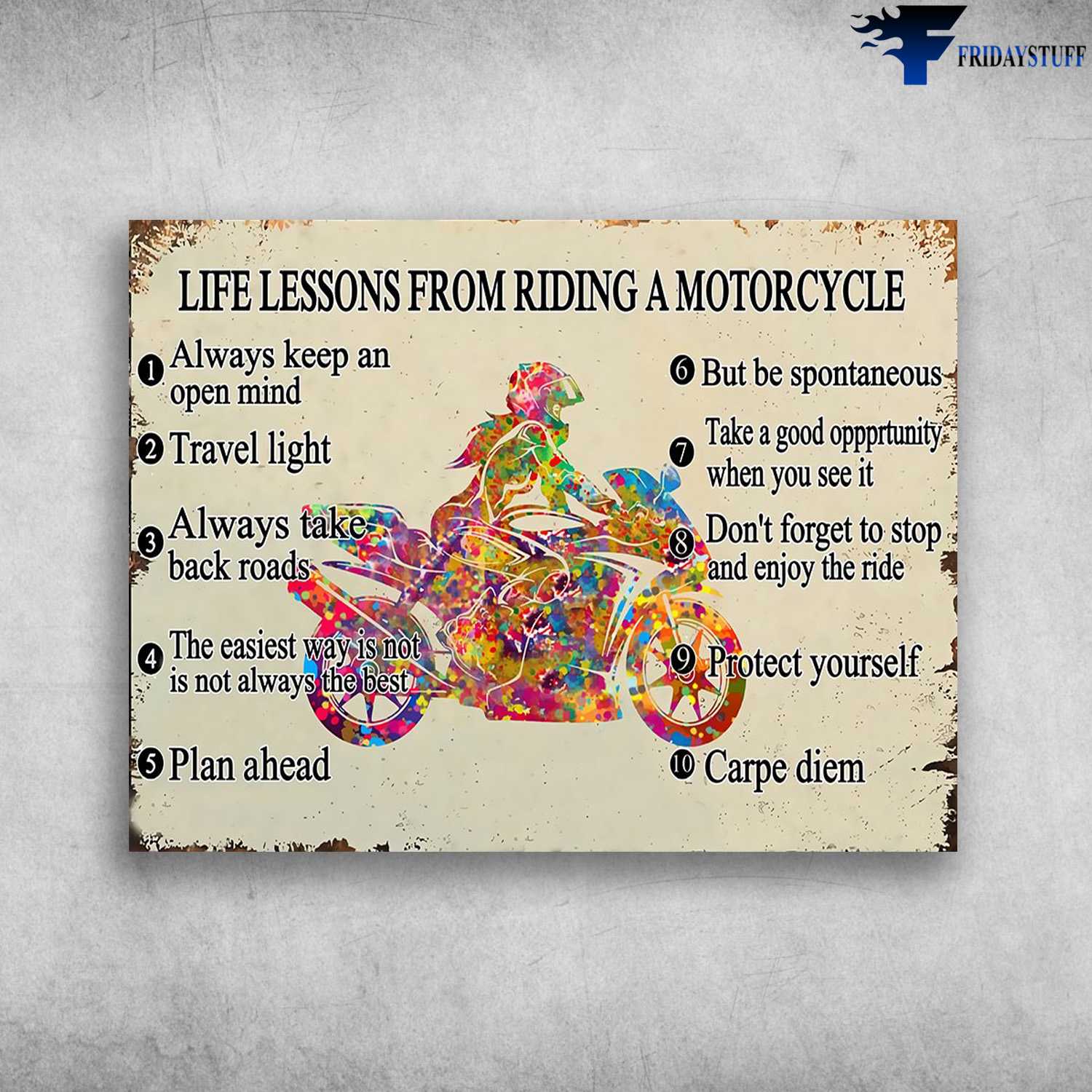 Motorcycle Poster, Girl Motorbike - Life Lessons From Riding A Motorcycle, Always Keep An Open Mind, Travel Light, Always Takes Back Roads, The Easiest Way Is Not, Is Not Always The Best