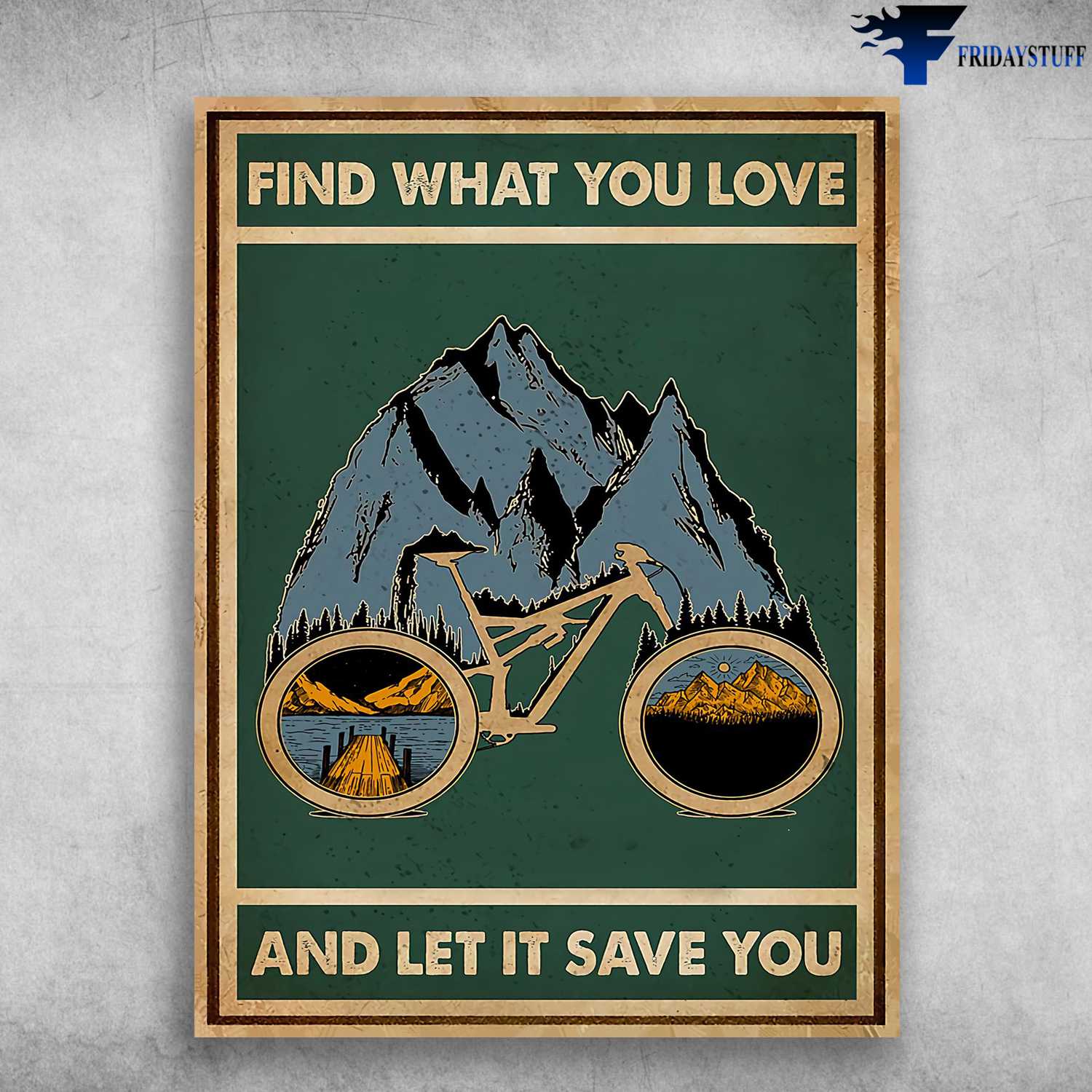 Mountain Biking - Find What You Love, And Let It Save You
