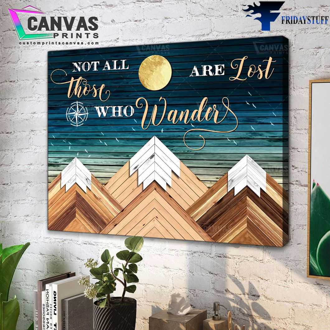 Mountain Poster - Not All Those, Who Wander Are Lost