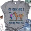 My horse and I talk shit about you - Girl loves horse, horse the animal