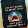 My spirit animal is a grumpy shark who eats annoying people - Shark the animal, sharp teeth shark