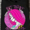 Not today Breast cancer - Strong scar woman, breast cancer awareness