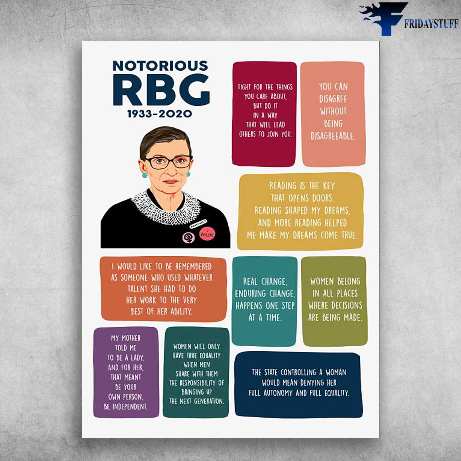 Notoriois RBG, Ruth Bader Ginsburg - I Would Like To Be Remembered, As Someone Wo Used Whatever Talent She Had, To Do Her Work To The Very Best Of Her Ability