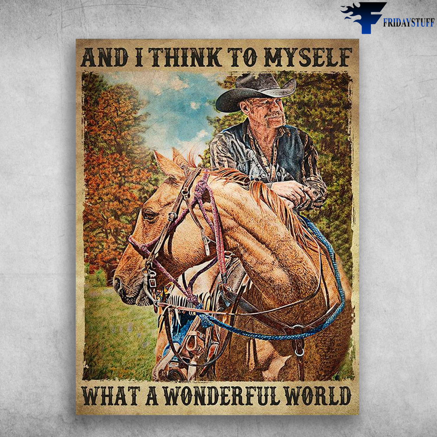 Old Man Riding, Cowboy Lover - And I Think To Myself, What A Wonderful World
