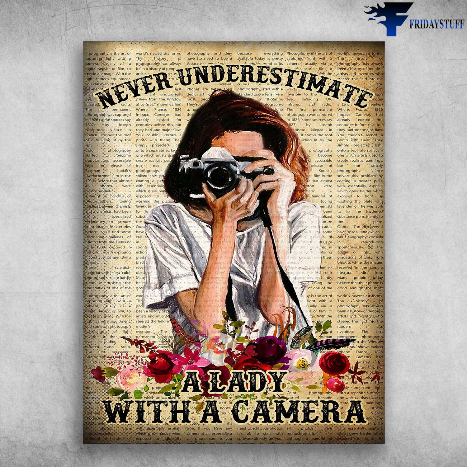Photographer Gift , Girl Loves Camera - Never Underestimate, A Lady With A Camera