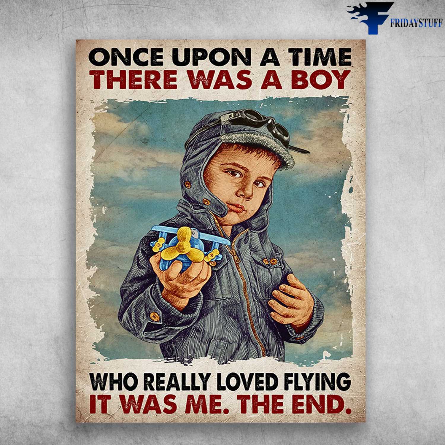 Pilot Boy, Pilot Lover - Once Upin A Time, There Was A Boy, Who Really Loved Flying, It Was Me, The End