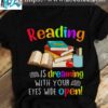 Reading is dreaming with your eyes wide open - Reading book the hobby