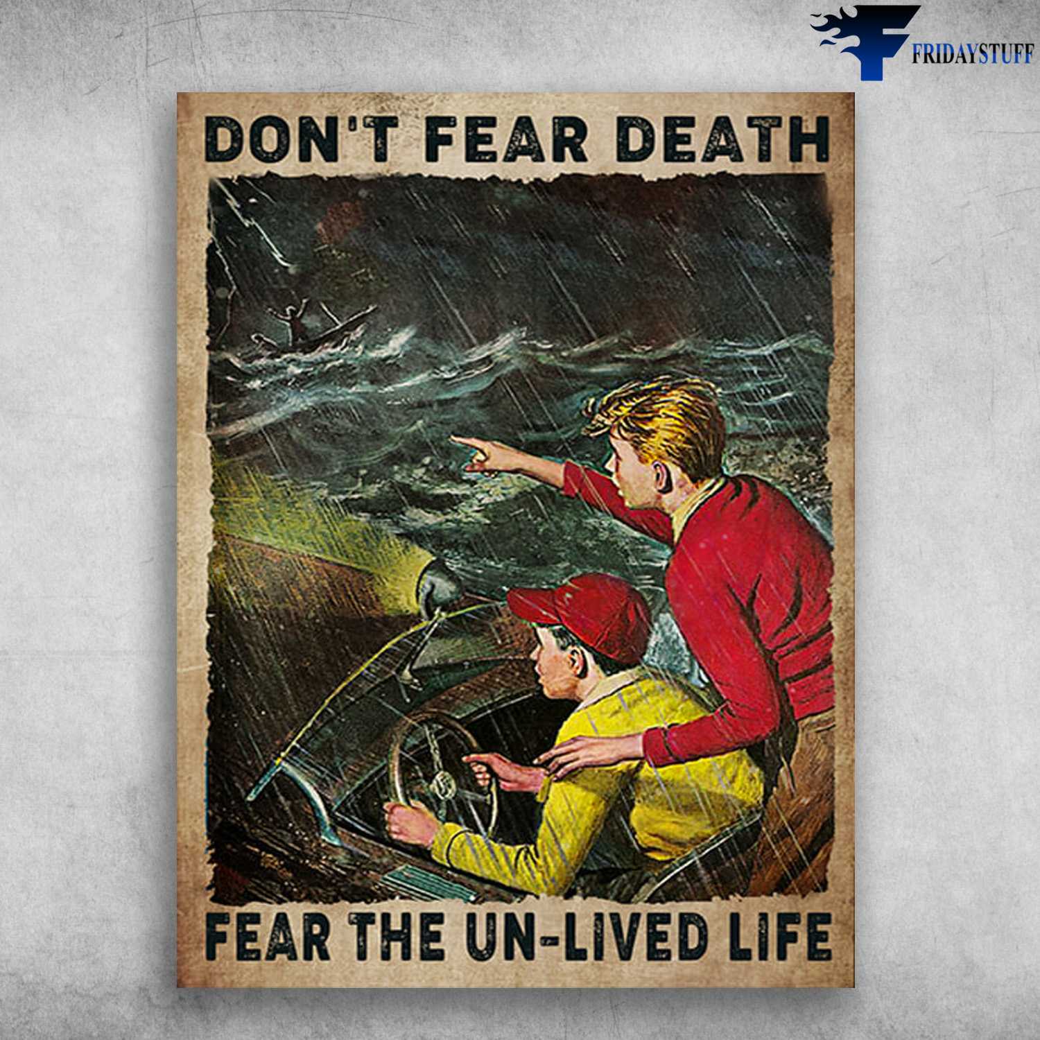 Sailor Poster - Don't Fear Death, Fear The Un-Lived Life, Sea Poster