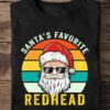 Santa's favorite redhead - Santa Claus red hat, Christmas day gift
