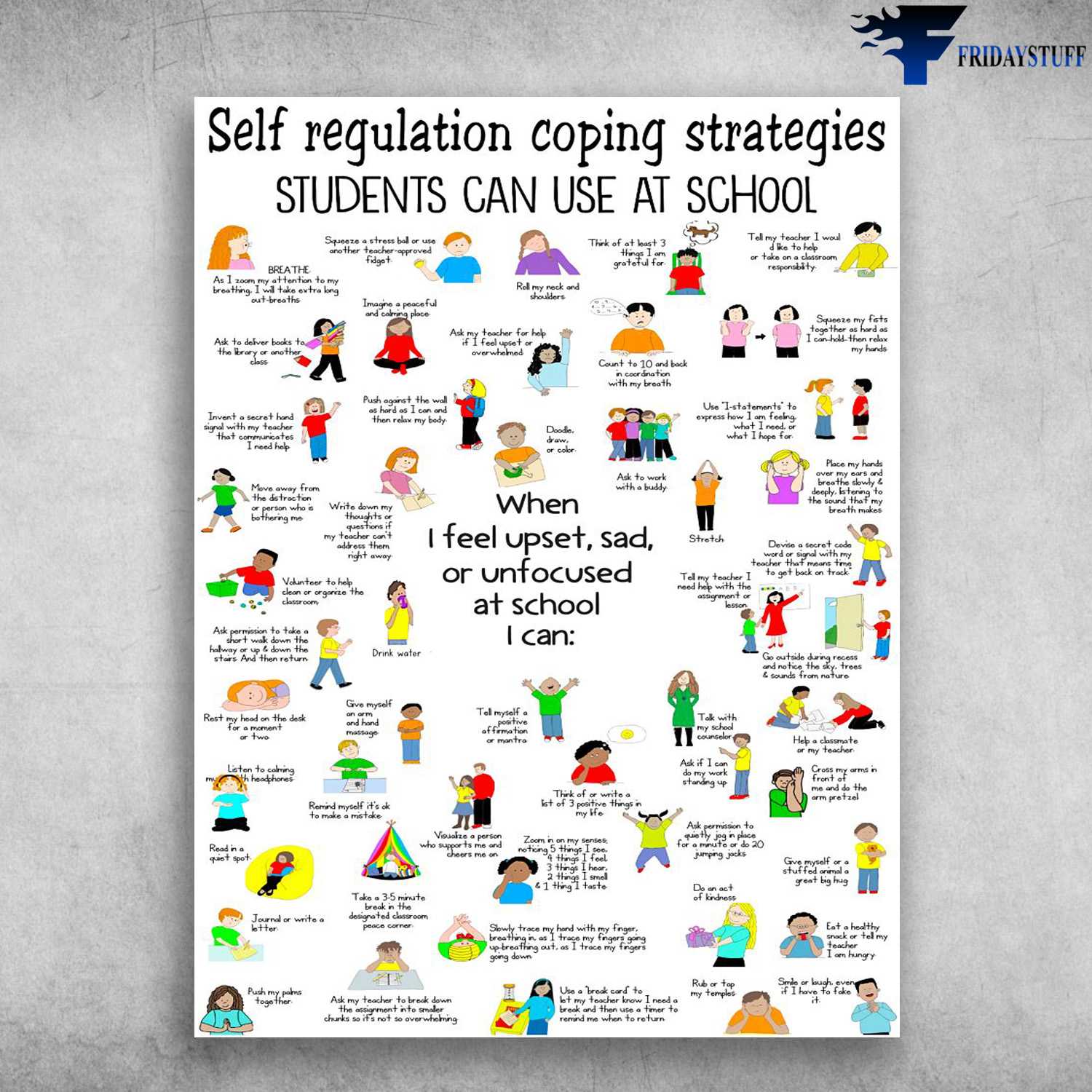 School Poster - Self Regulation Coping Strategies, Students Can Use At School, When I Feel Upset, Sad, Or Unfocused At School