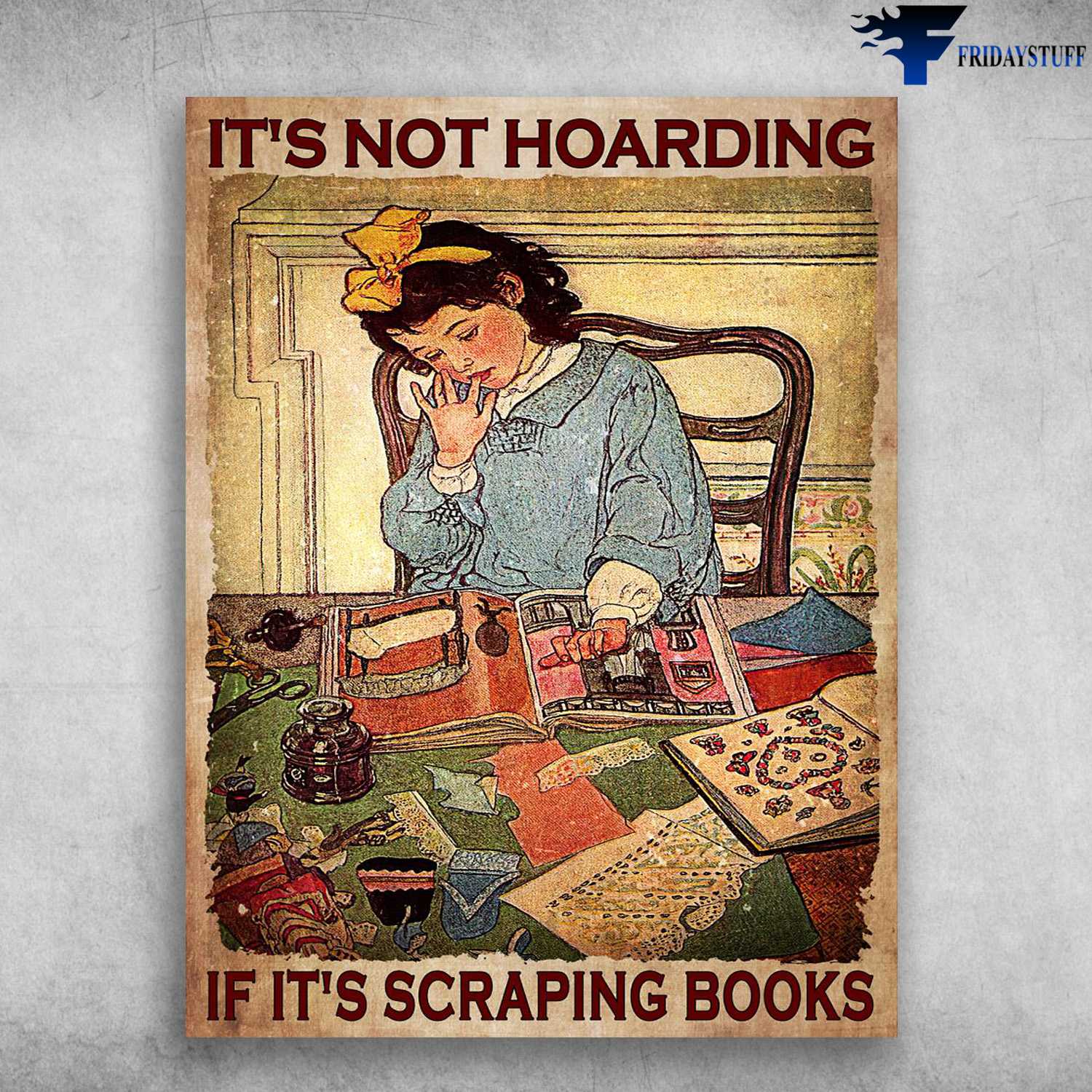 Scraping Girl, Scraping Poster - It's Not Hoarding, If It's Scraping Books