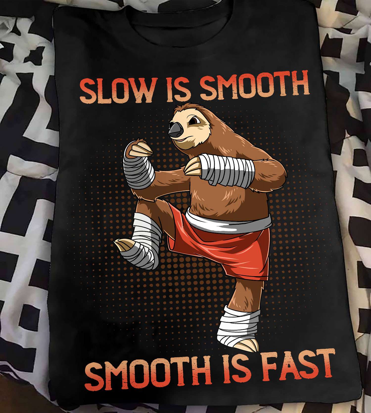 Slow is smooth, smooth is fast - Sloth muay thai