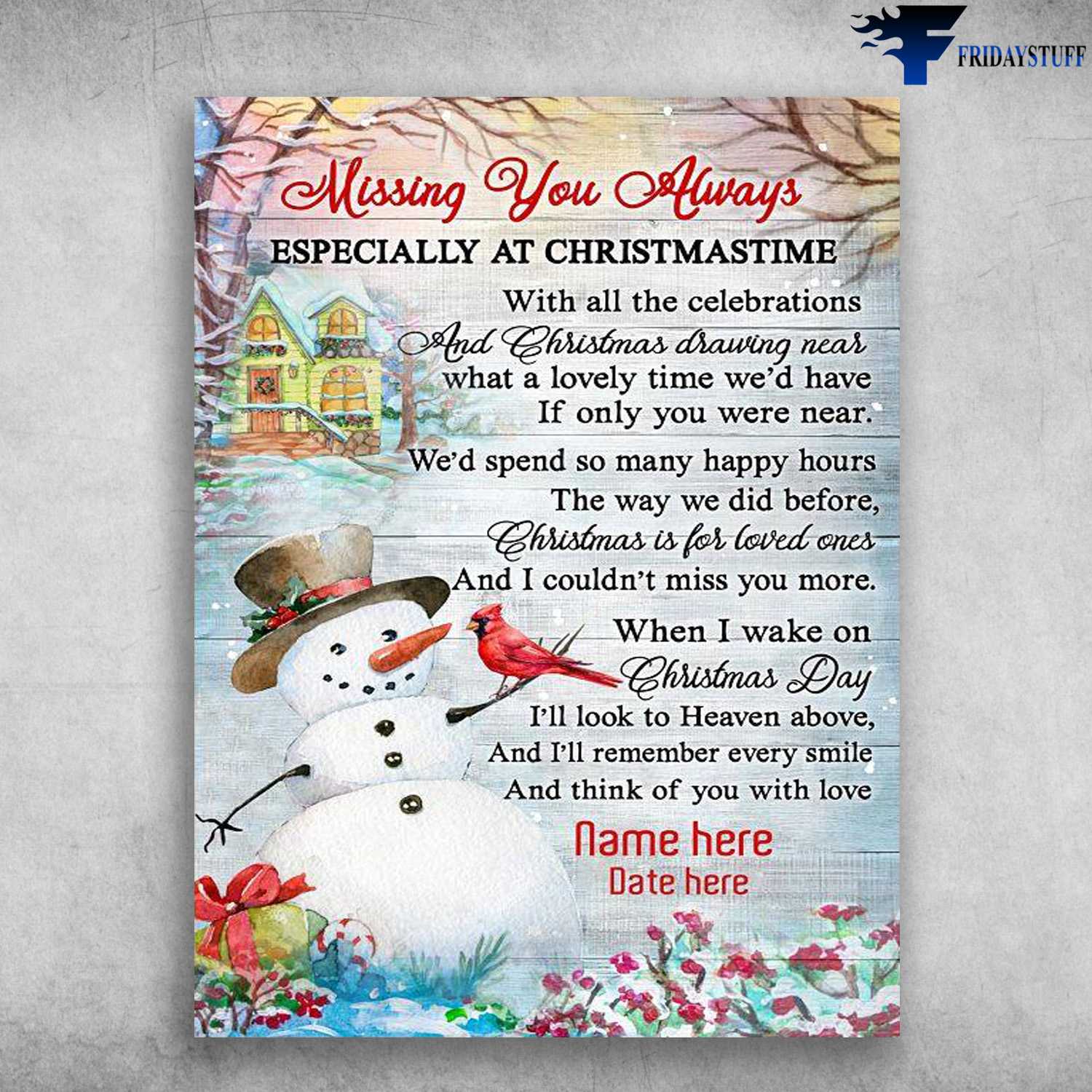 Snow Man, Cardinal Bird, Christmas Poster - Missing You Always, Especially At Christmastime, With All The Celebrations, And Christmas Drawing Near, What A Lovely Time We'd Have