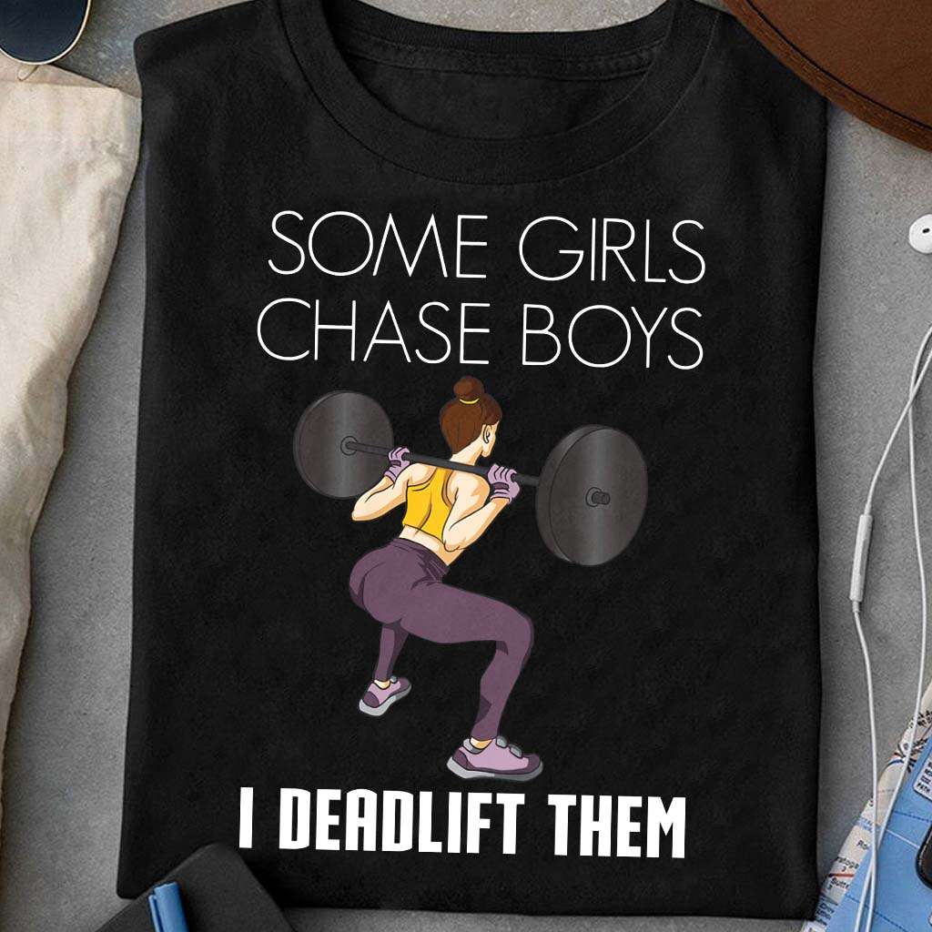 Some girls chase boys, I deadlift them - Gift doing squat, fitness girl