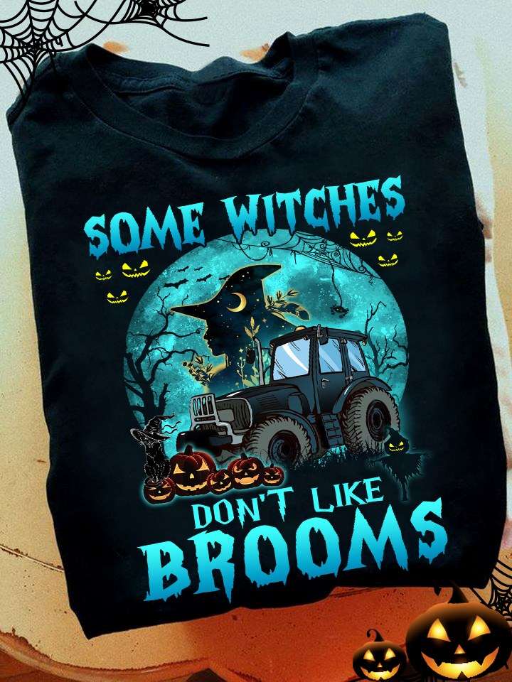 Some witches don't like Broom - Witches love tractor, Halloween witch costume