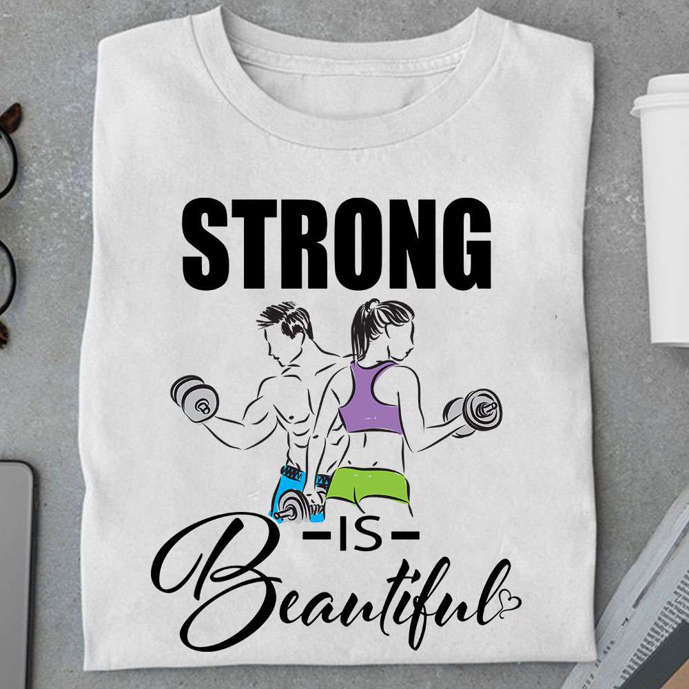 Strong is beautiful - Fitness body, lift for fit