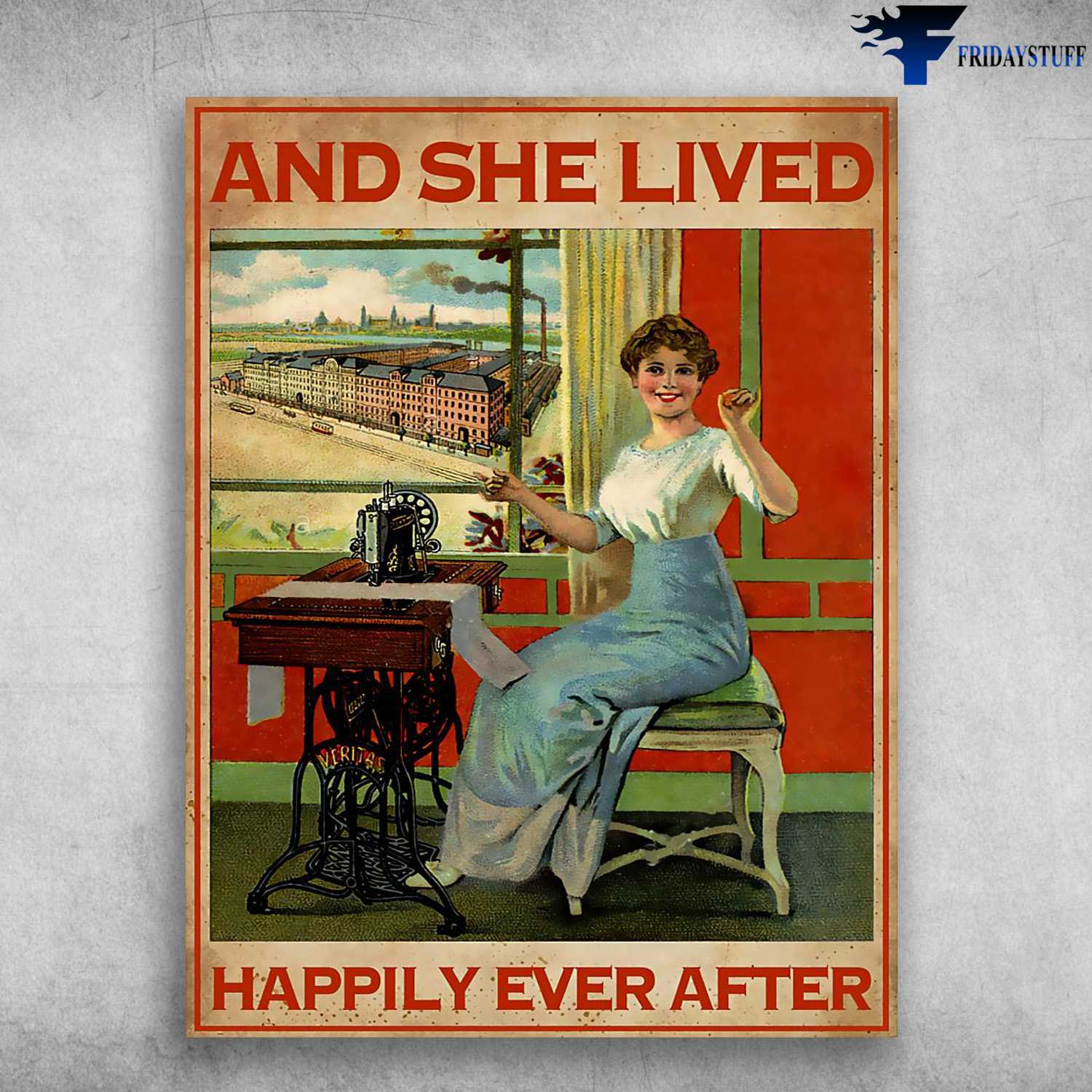 Tailor Poster, Sewing Lover - And She Lived, Happily Ever After