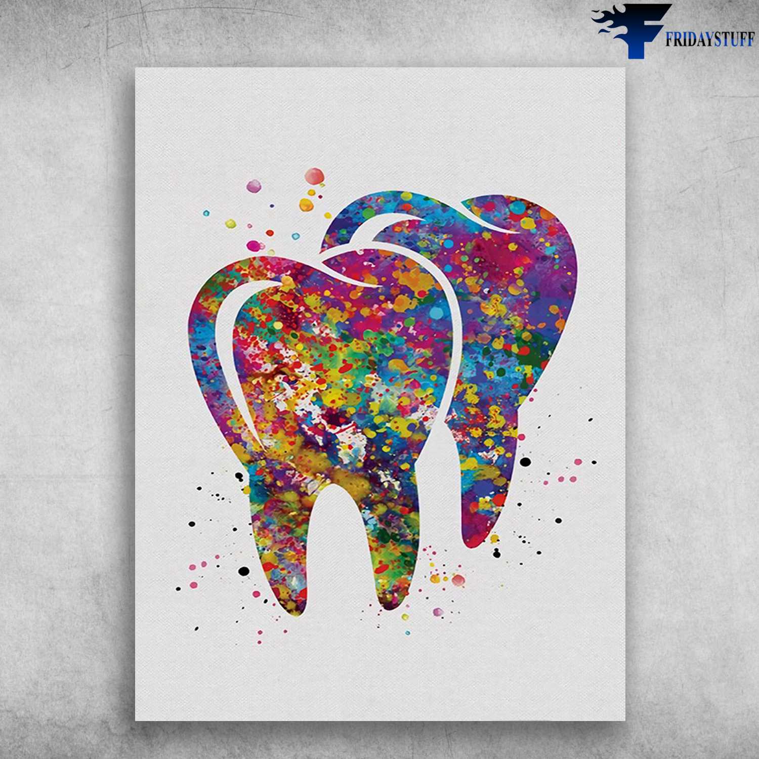 Teeth Care, Dentist Poster, Colorful Teeth