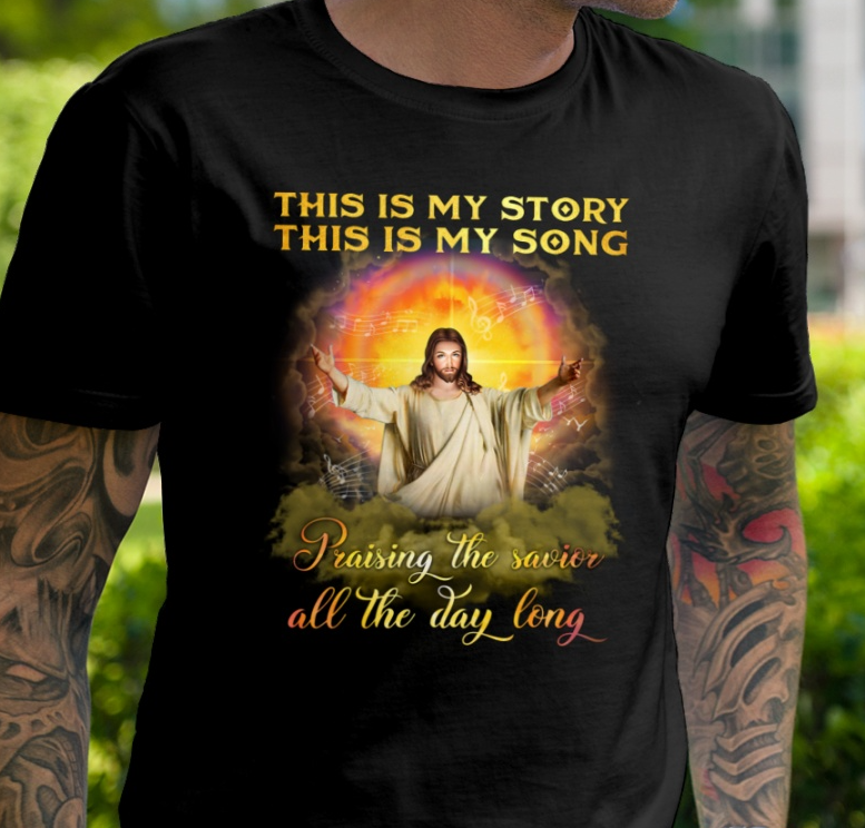 This is my story, this is my song, praising the savior all the day long - Believe in Jesus