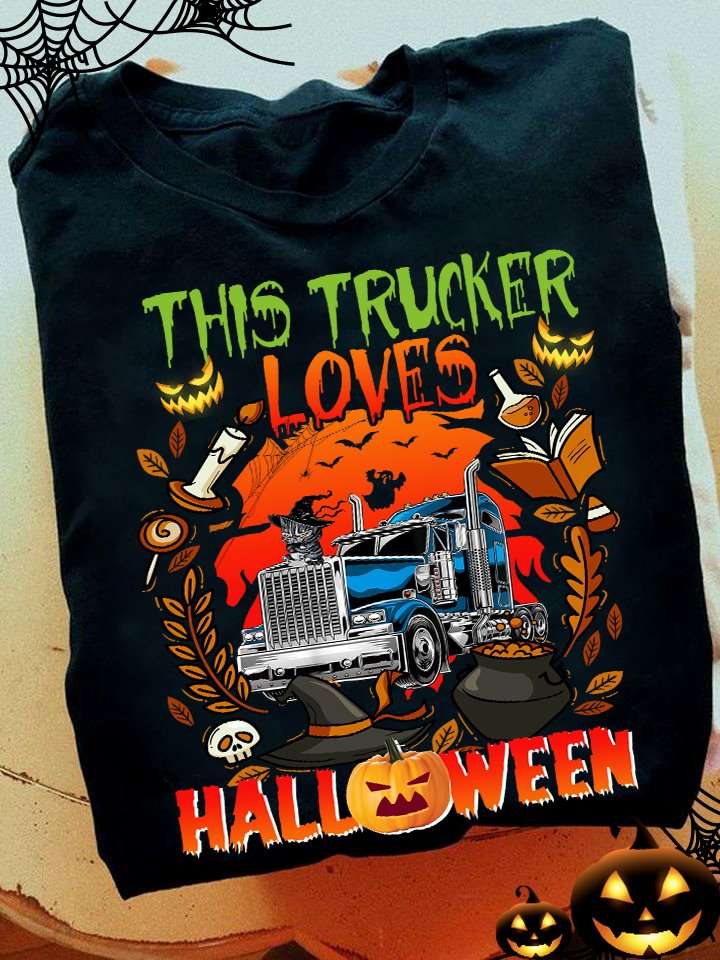 This trucker loves Halloween - Trucker the job, Halloween costume festival
