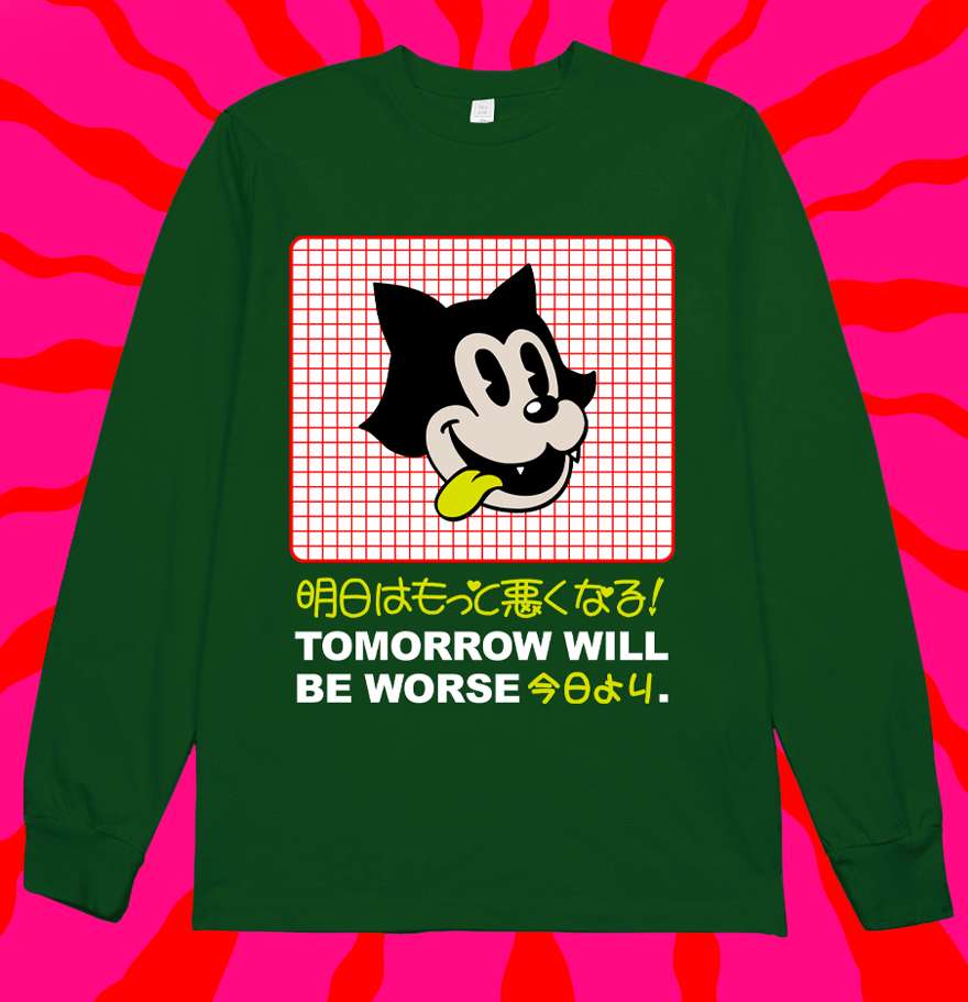 Tomorrow will be worse - Animated funny cat, Japanese word T-shirt