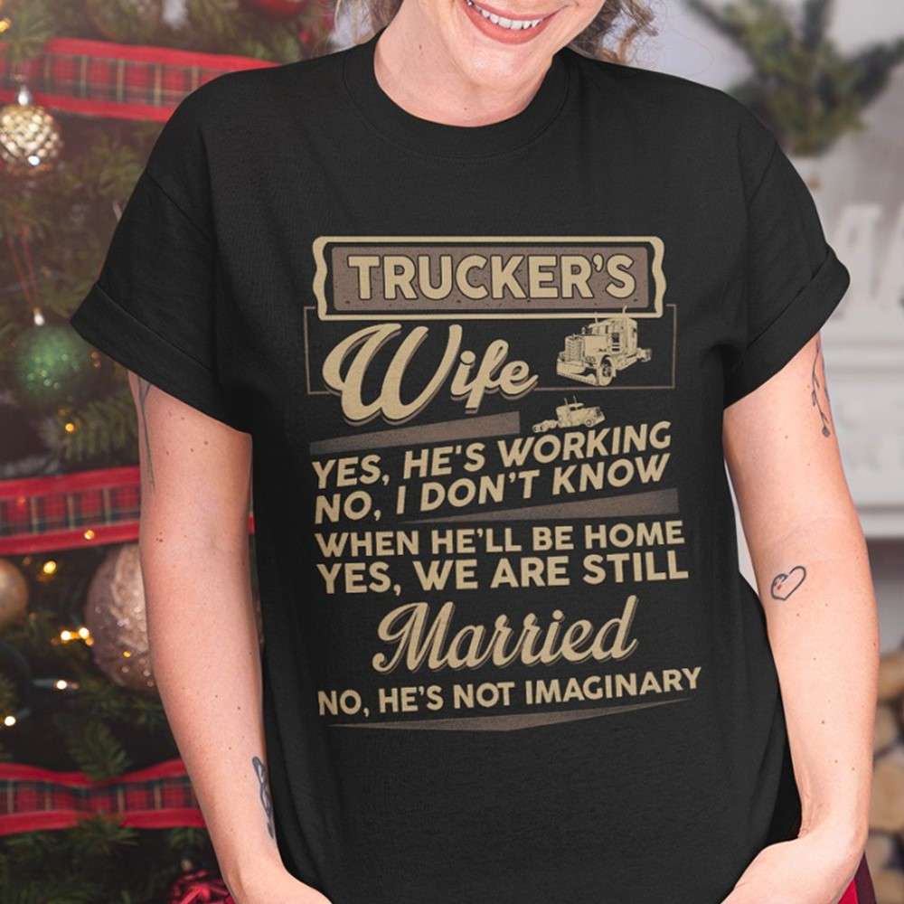 Trucker's wife - Husband and wife gift, T-shirt for truck driver