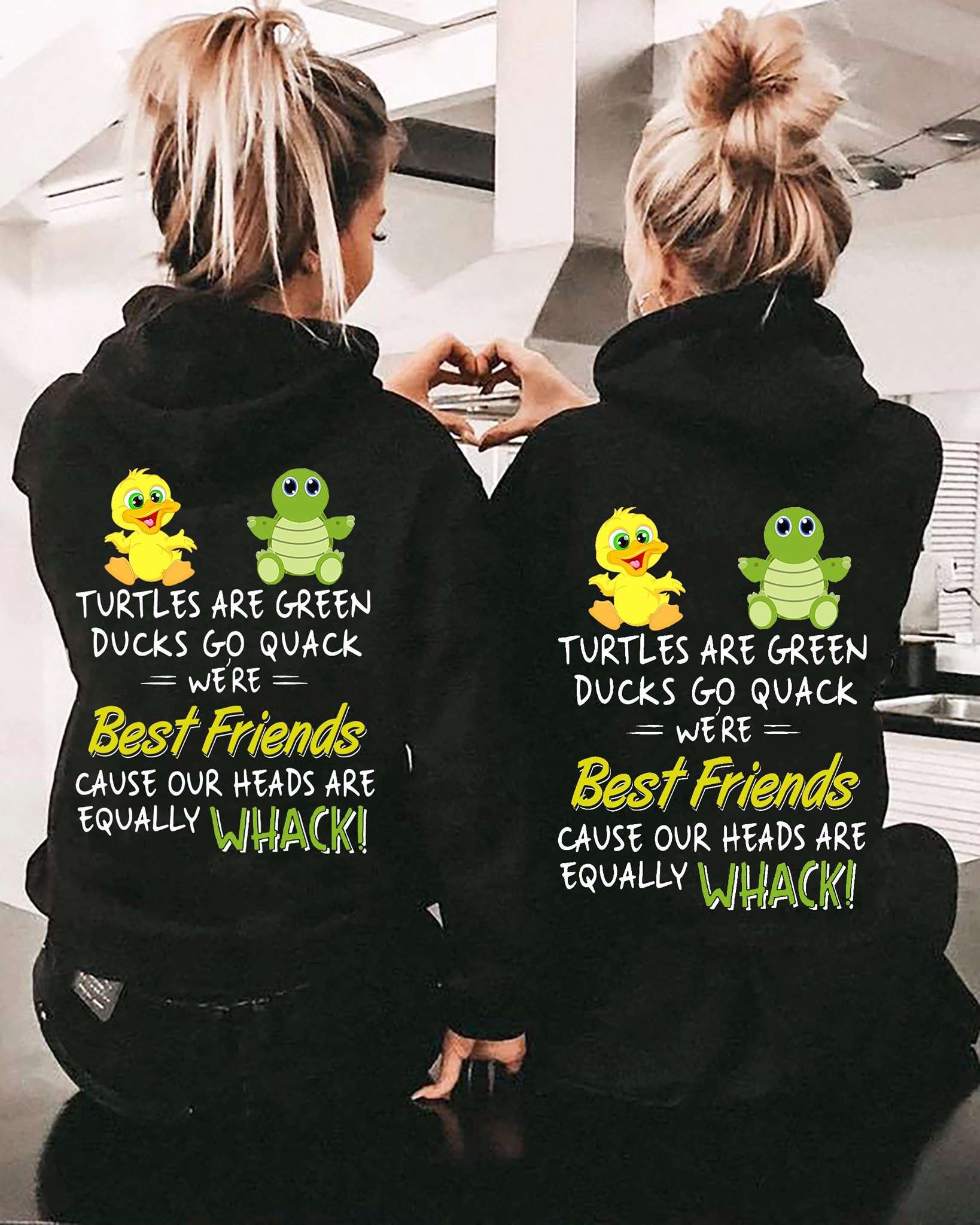 Turtles are green, ducks go quack - Gift for best friends