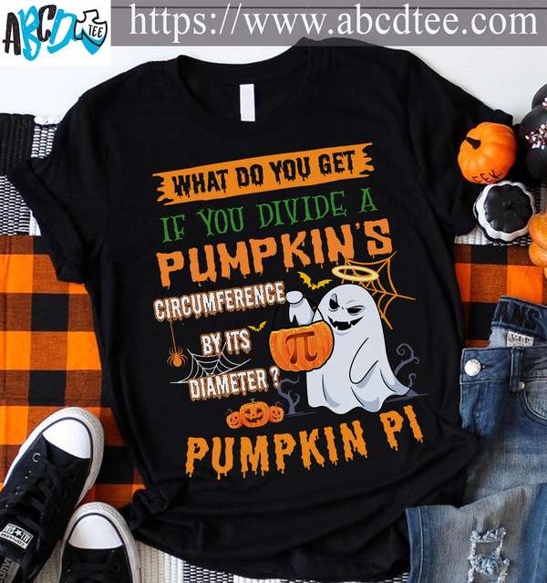 What do you get if You divide a pumpkin's circumference by its diameter - Pumpkin PI, Halloween white ghost