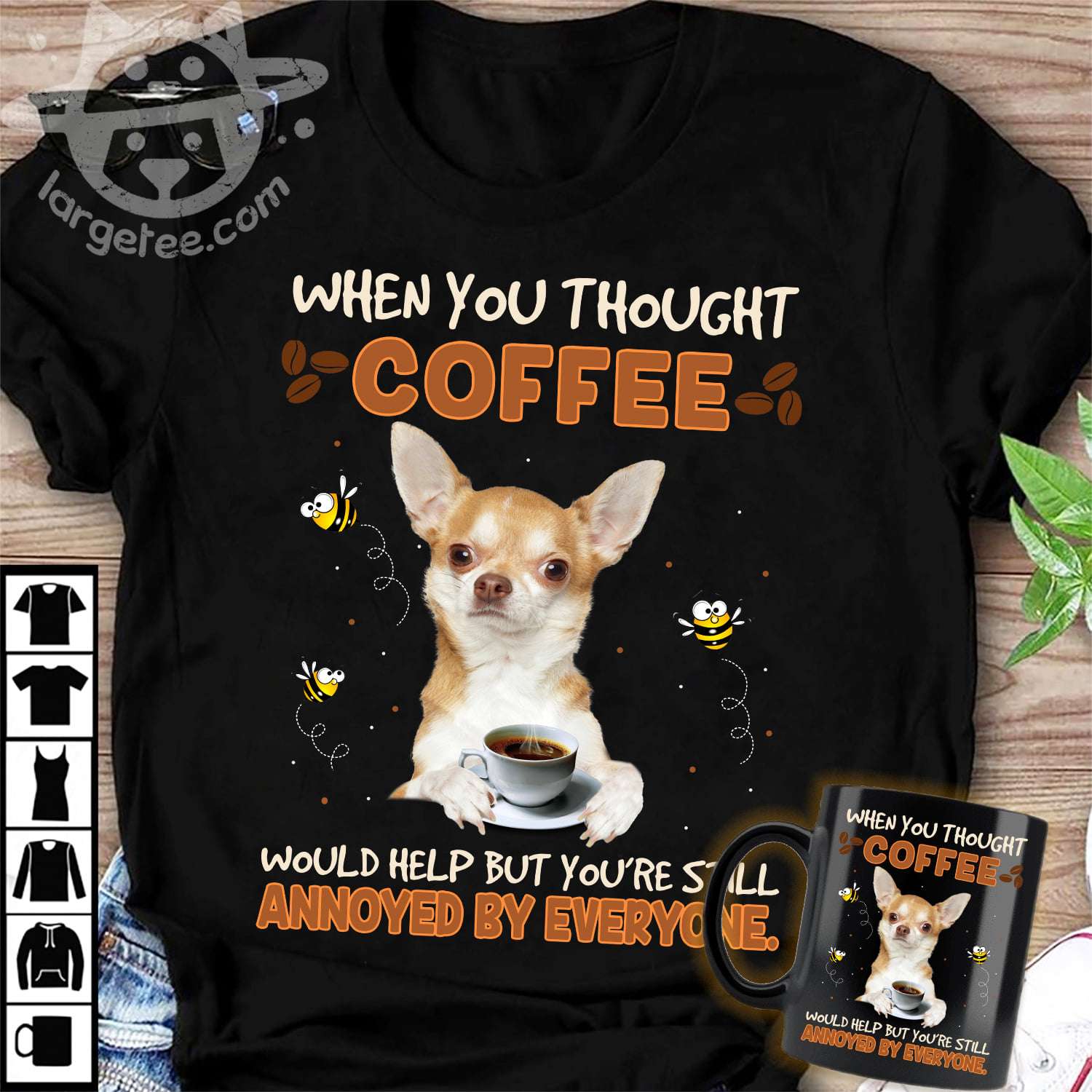 When you thought coffee would help but you're still annoyed by everyone - Chihuahua and coffee, gift for coffee addiction