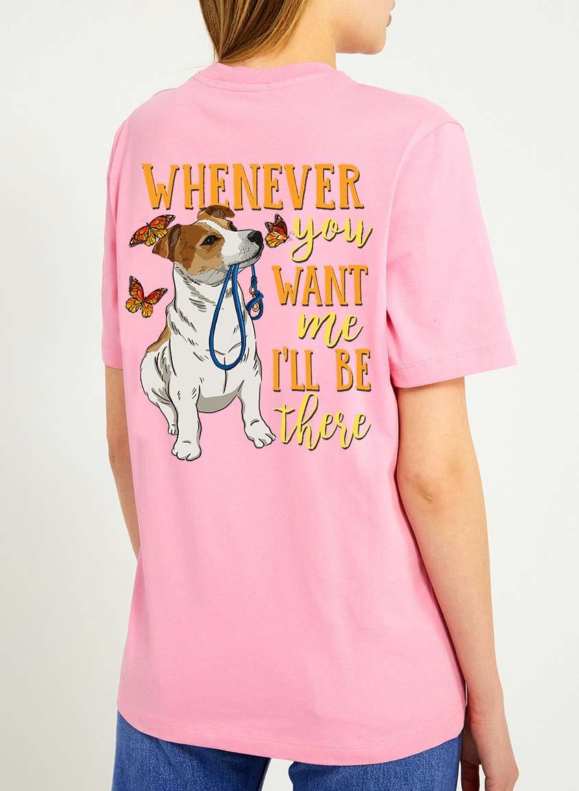 Whenever you want me I'll be there - Beagle dog, gift for dog lover